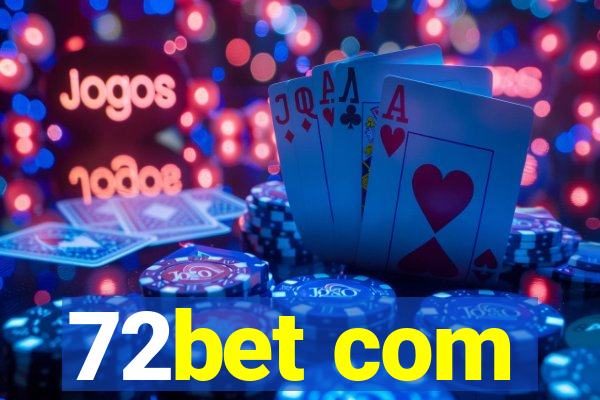 72bet com